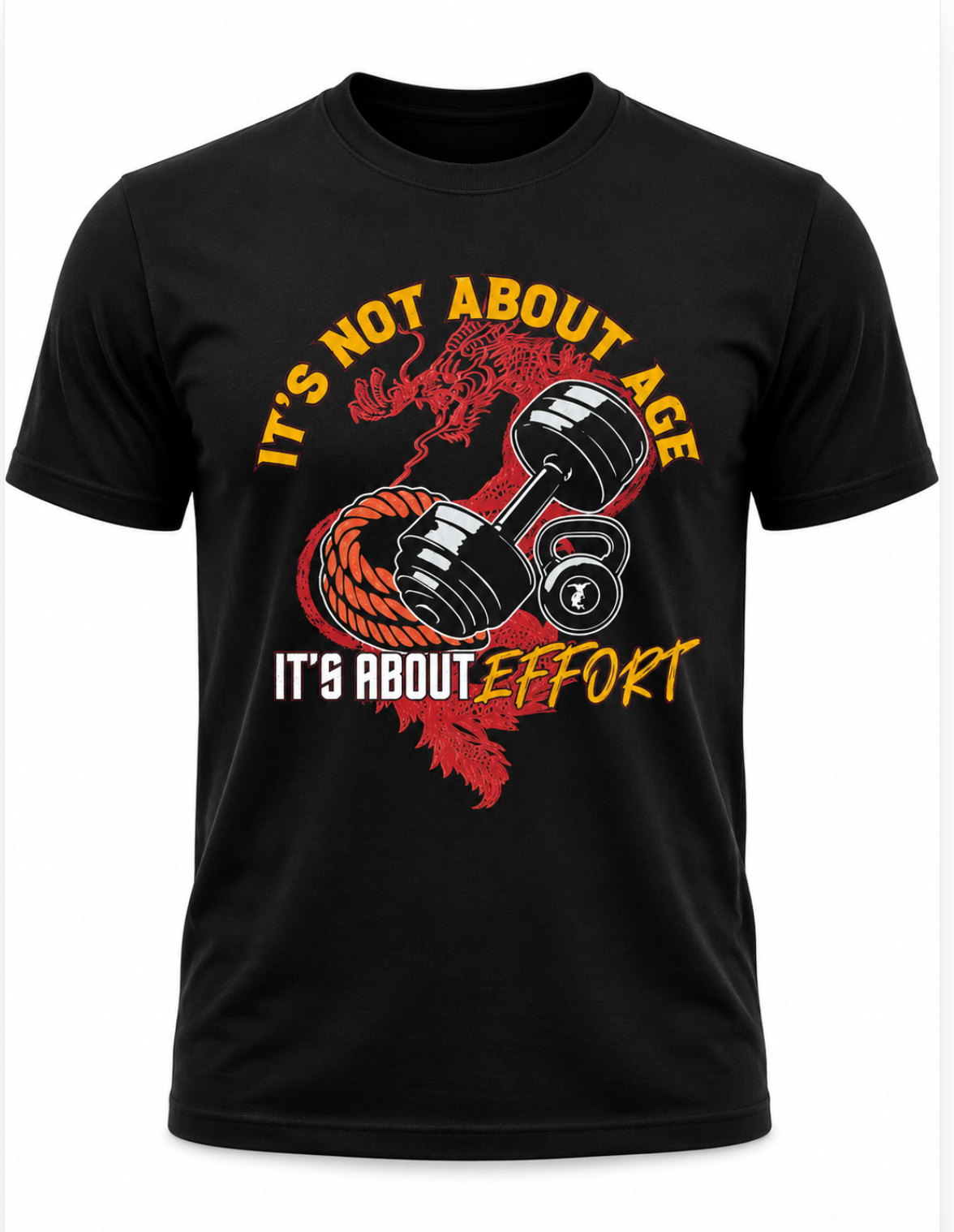It's Not About Age, It's About Effort – Short Sleeve Graphic Tee